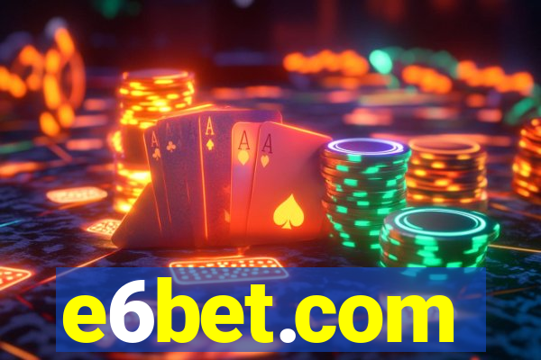 e6bet.com