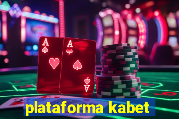 plataforma kabet