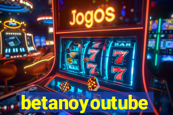 betanoyoutube