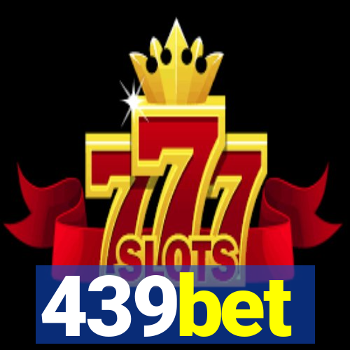 439bet