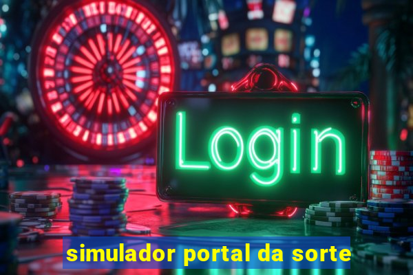 simulador portal da sorte