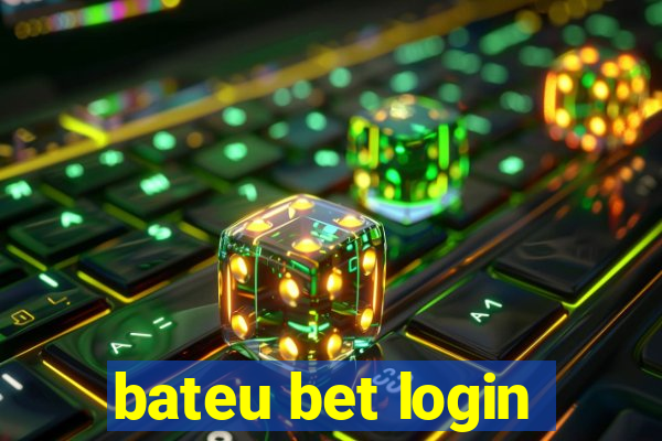 bateu bet login