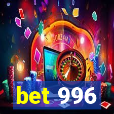 bet 996