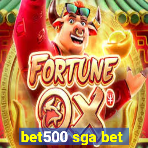 bet500 sga bet