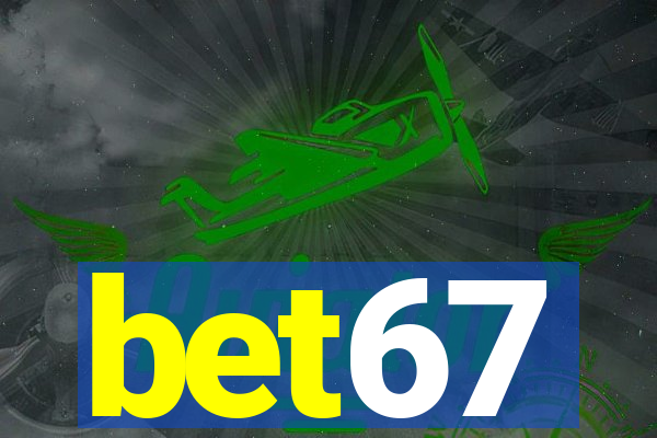 bet67