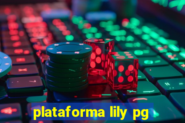 plataforma lily pg