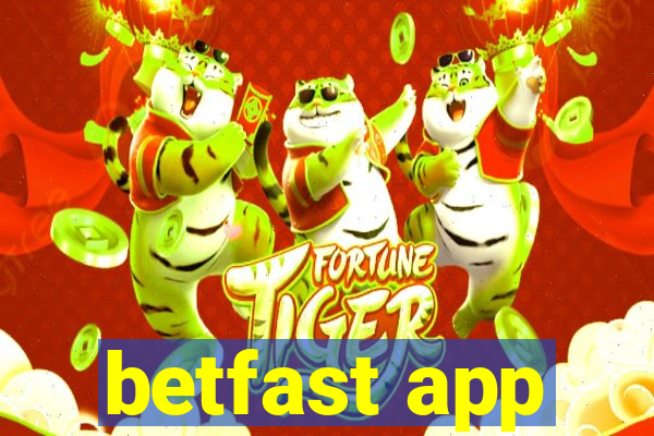 betfast app