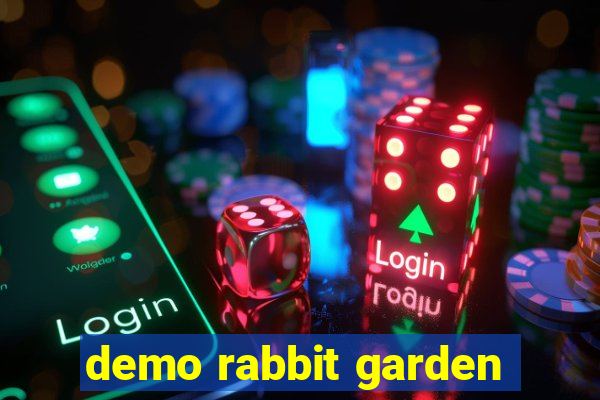 demo rabbit garden