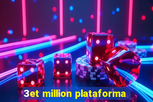 3et million plataforma