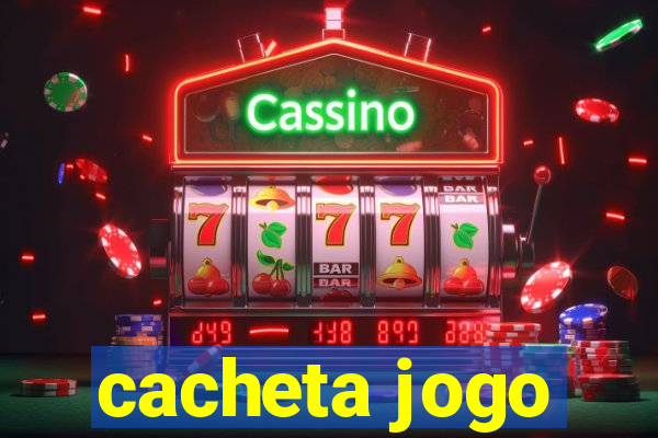 cacheta jogo