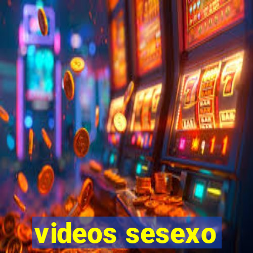 videos sesexo