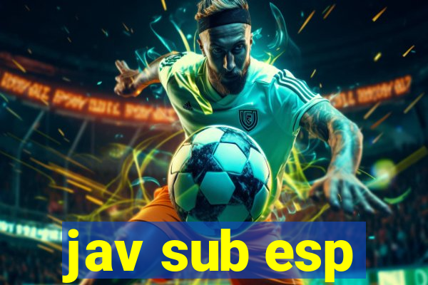 jav sub esp