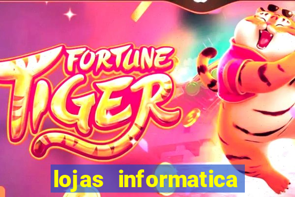 lojas informatica em recife