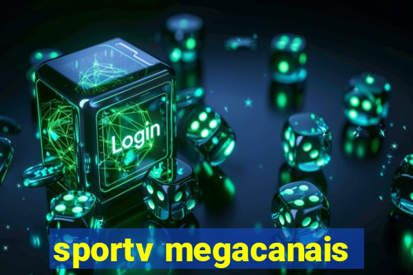 sportv megacanais