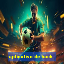 aplicativo de hack