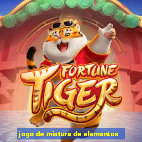 jogo de mistura de elementos