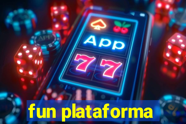 fun plataforma