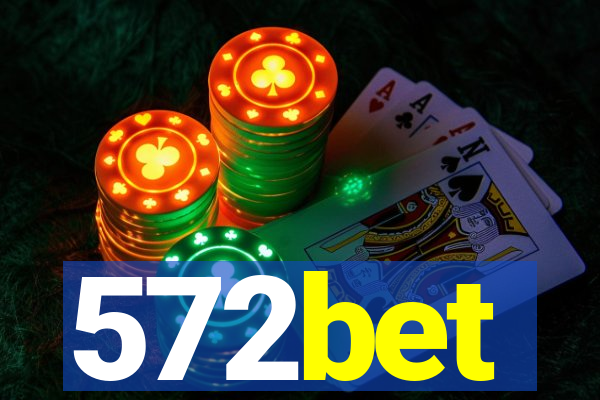 572bet