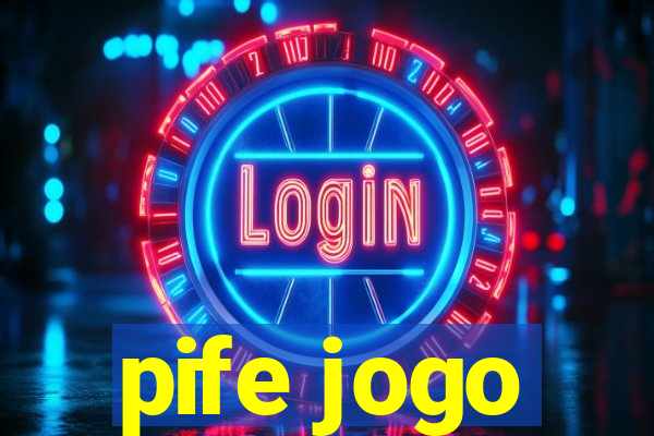 pife jogo