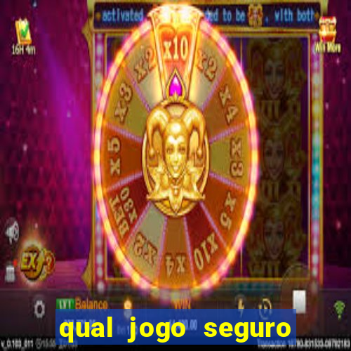 qual jogo seguro para ganhar dinheiro