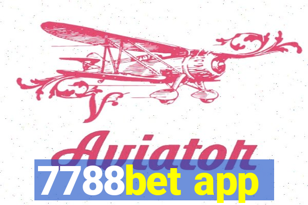 7788bet app