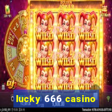 lucky 666 casino