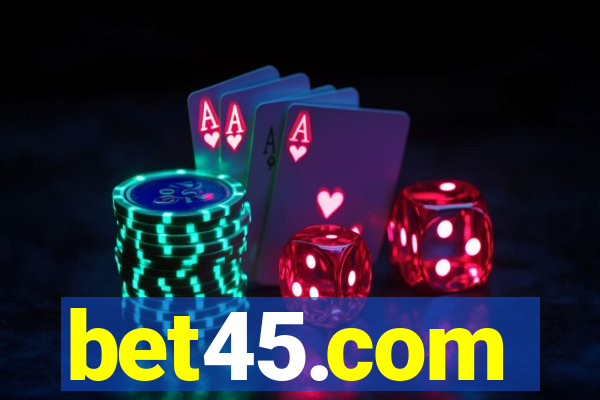 bet45.com