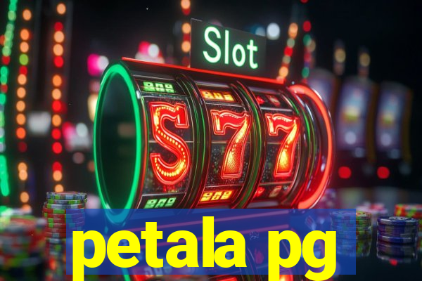 petala pg