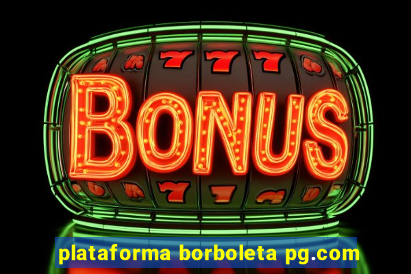 plataforma borboleta pg.com