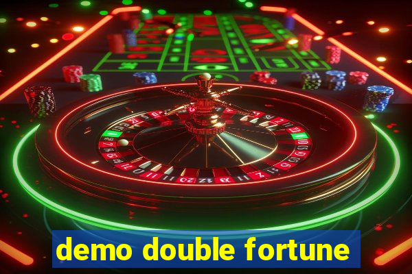 demo double fortune