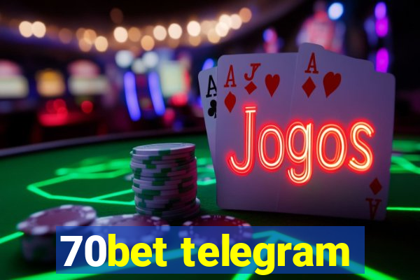 70bet telegram