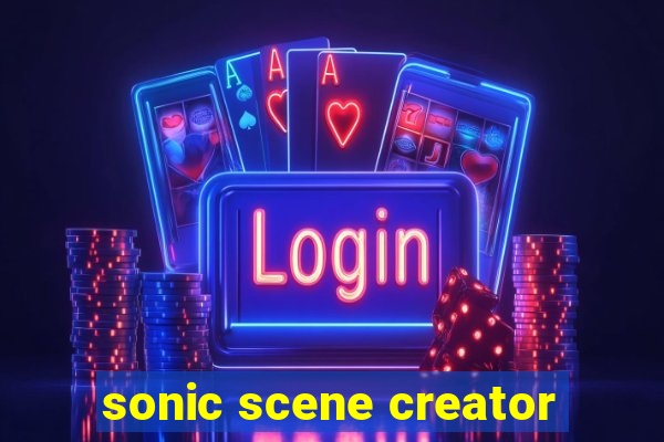 sonic scene creator