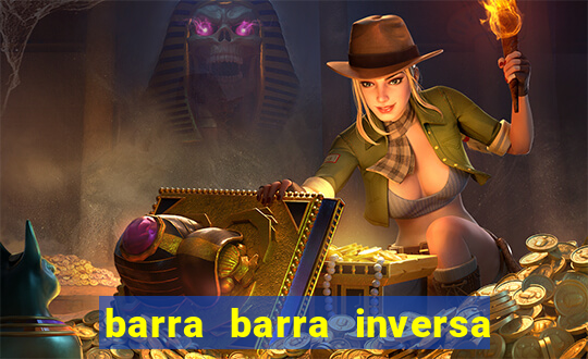 barra barra inversa - twitch