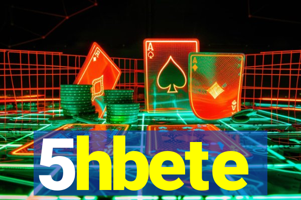 5hbete