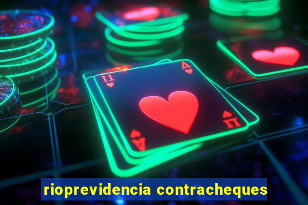 rioprevidencia contracheques