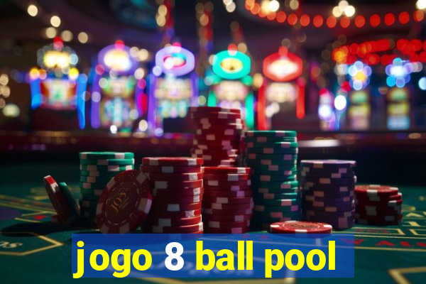 jogo 8 ball pool