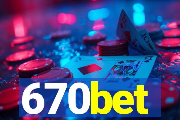 670bet