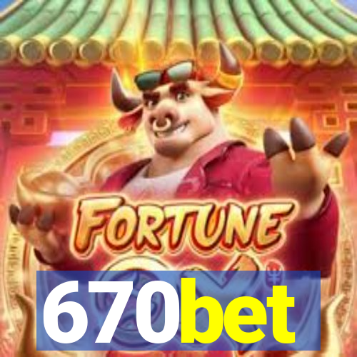 670bet