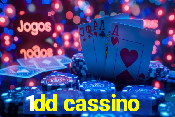 1dd cassino