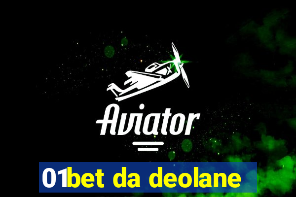 01bet da deolane