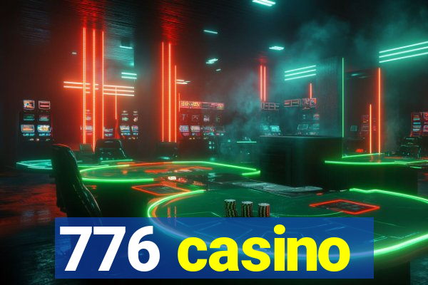 776 casino