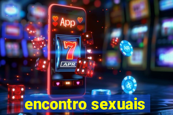 encontro sexuais