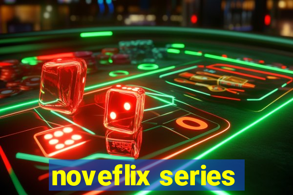 noveflix series