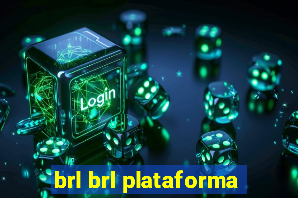 brl brl plataforma