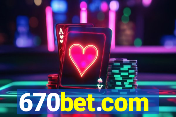 670bet.com