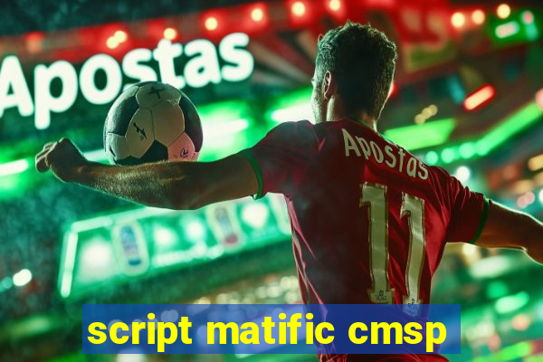 script matific cmsp