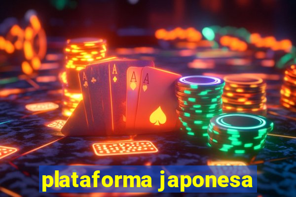 plataforma japonesa