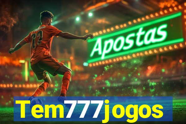 Tem777jogos