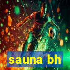 sauna bh