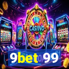 9bet 99